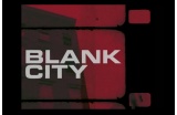 "Blank City" - Crédit photo : DR  